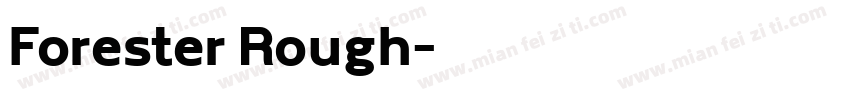 Forester Rough字体转换